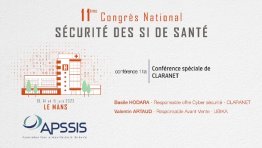 Conférence 11a - « Sécuriser vos applications web et api avec une solution souveraine et conforme HDS … une réponse à France Santé Connect »
